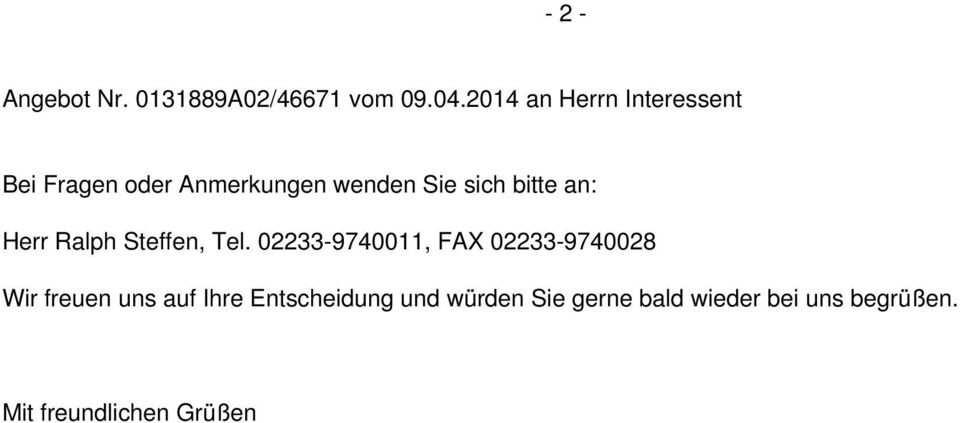 bitte an: Herr Ralph Steffen, Tel.