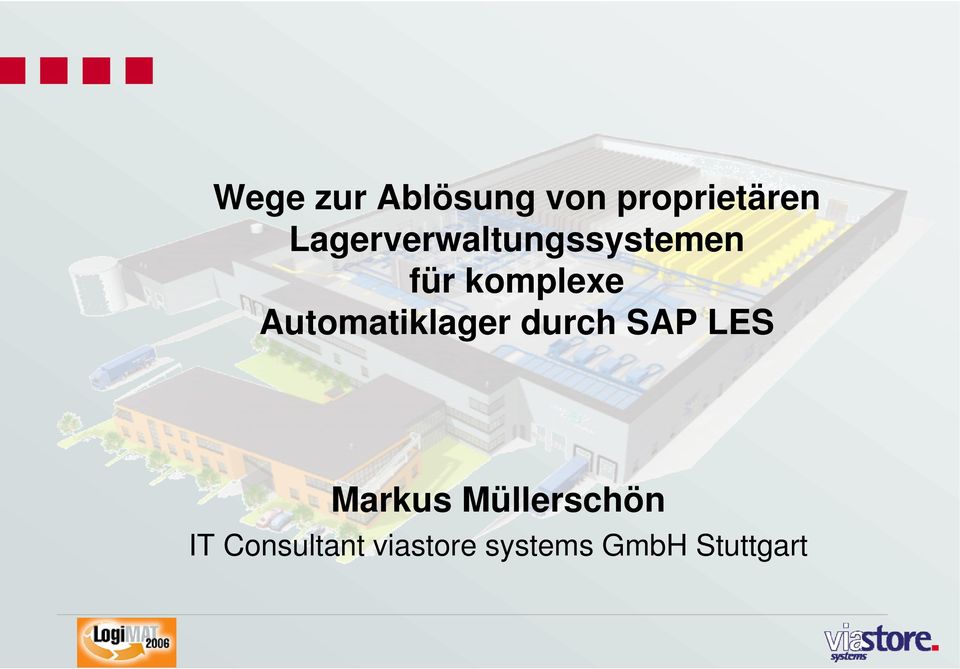 Automatiklager durch SAP LES Markus