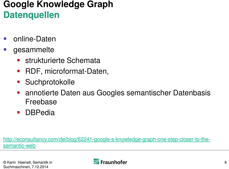 Daten aus Googles semantischer Datenbasis Freebase DBPedia
