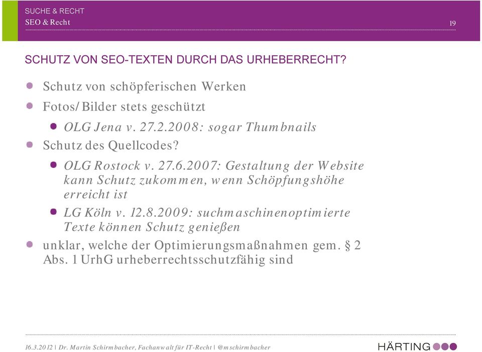 .2.2008: sogar Thumbnails Schutz des Quellcodes? OLG Rostock v. 27.6.