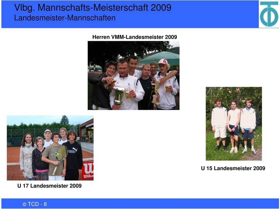VMM-Landesmeister 2009 U 15 Landesmeister