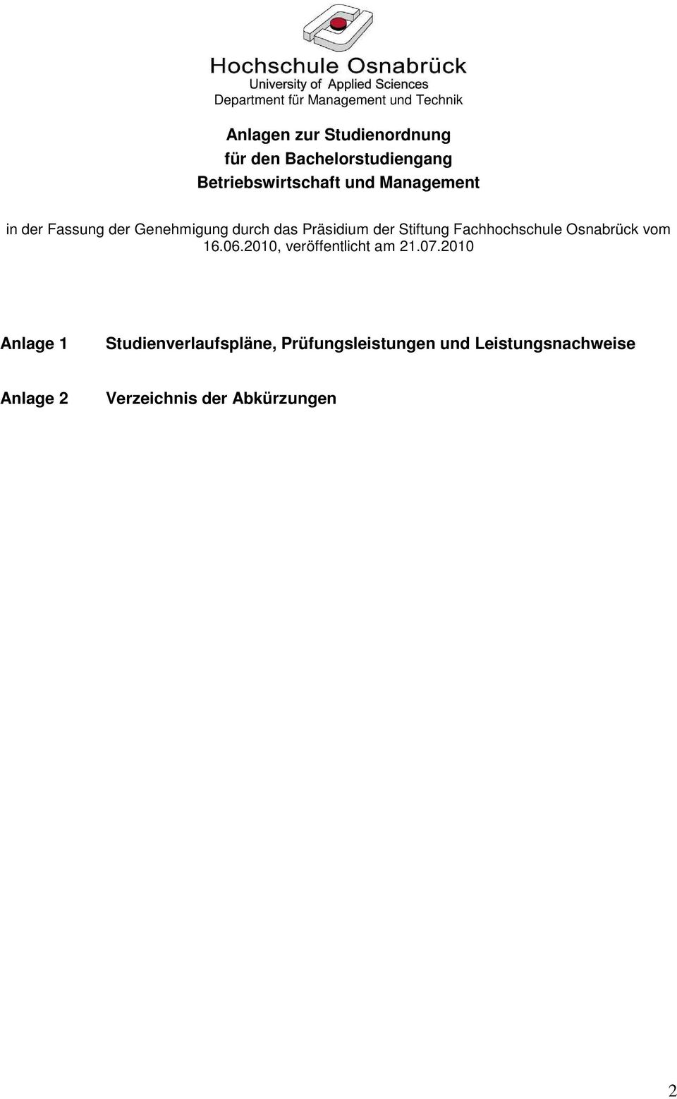 das Präsidium der Stiftung Fachhochschule Osnabrück vom 16.06.20, veröffentlicht am 21.07.