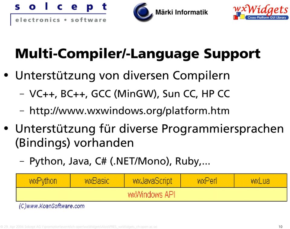 htm Unterstützung für diverse Programmiersprachen (Bindings) vorhanden Python, Java, C#
