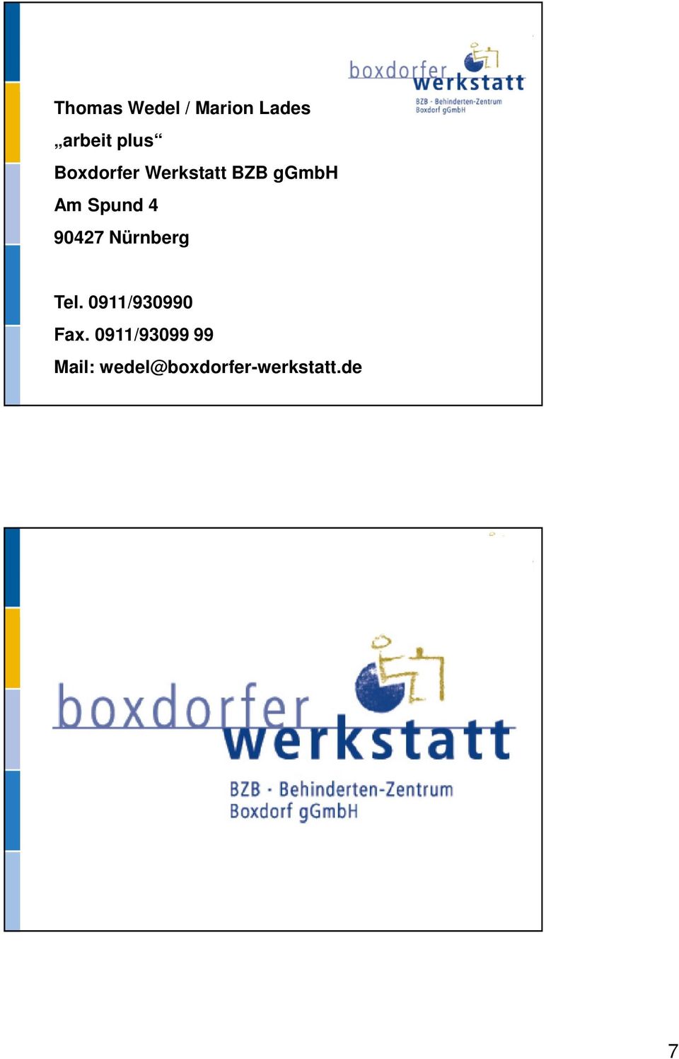 90427 Nürnberg Tel. 0911/930990 Fax.