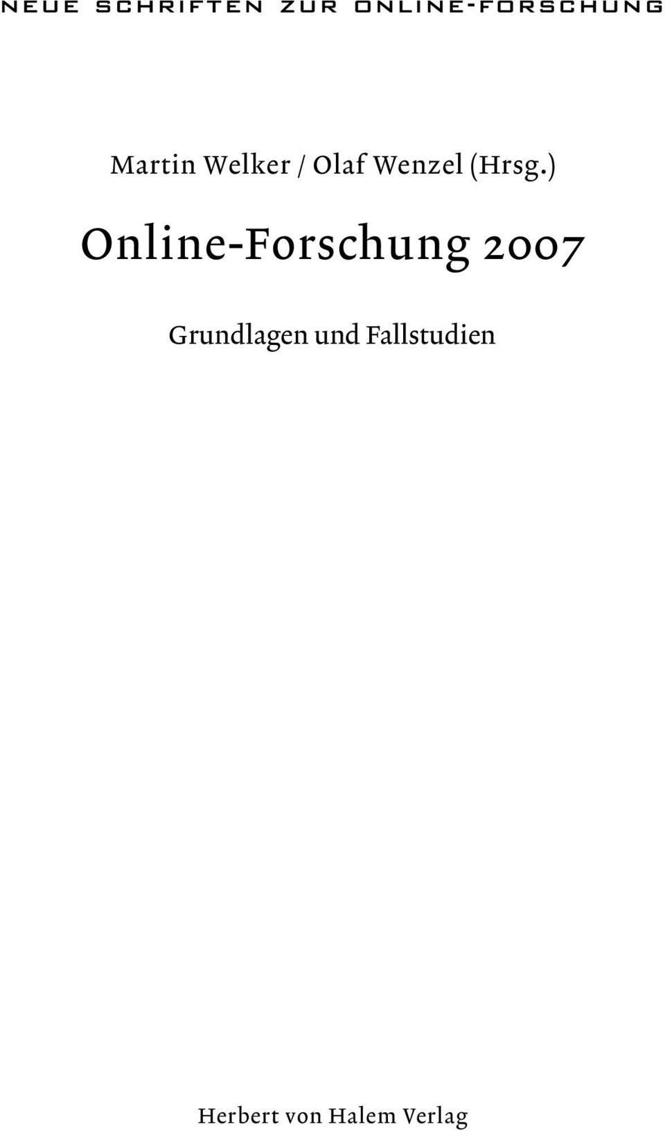 ) Online-Forschung 2007 Grundlagen