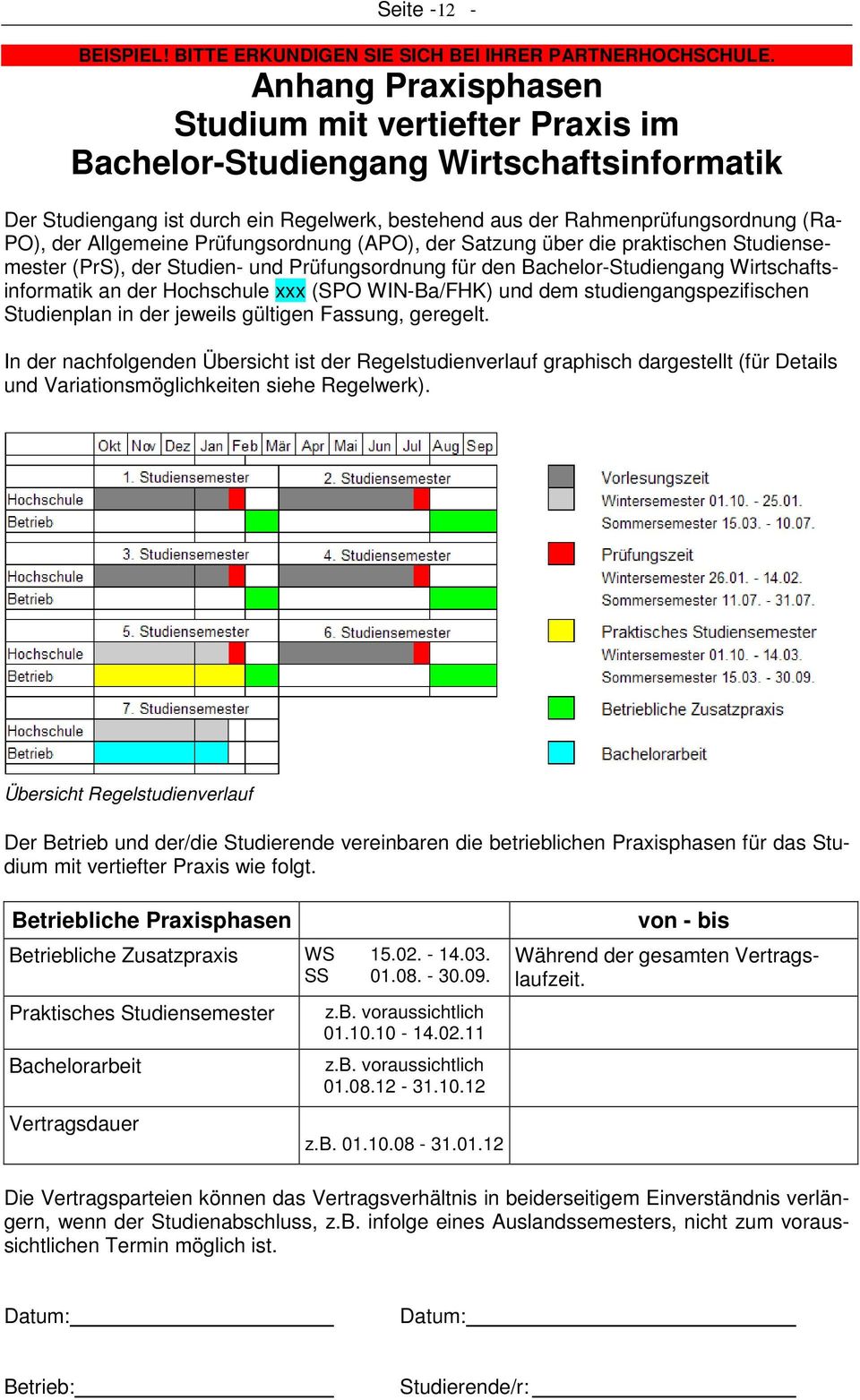 studiengangspezifischen Studienplan in der jeweils gültigen Fassung, geregelt.