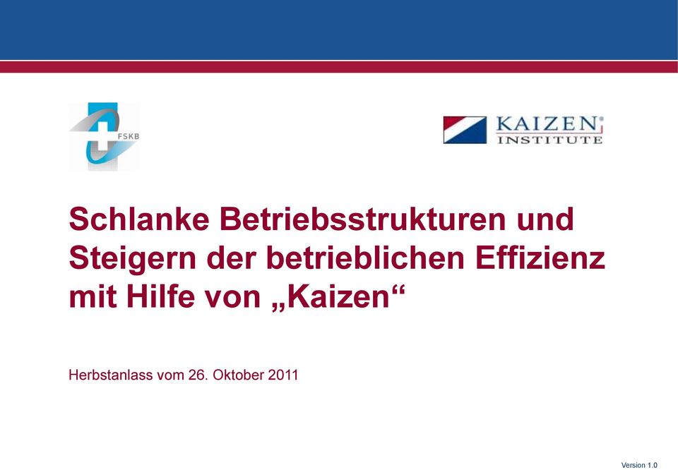 Effizienz mit Hilfe von Kaizen