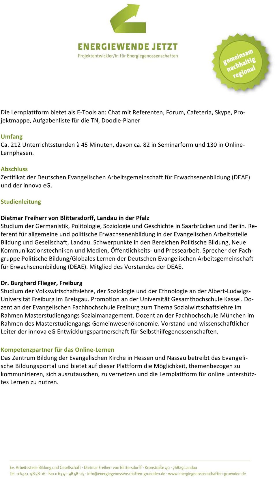 Abschluss Zertifikat der Deutschen Evangelischen Arbeitsgemeinschaft für Erwachsenenbildung (DEAE) und der innova eg.