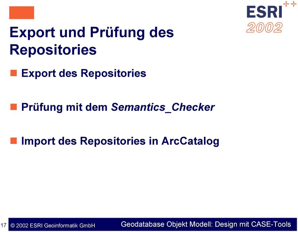 Import des Repositories in ArcCatalog 17 2002 ESRI