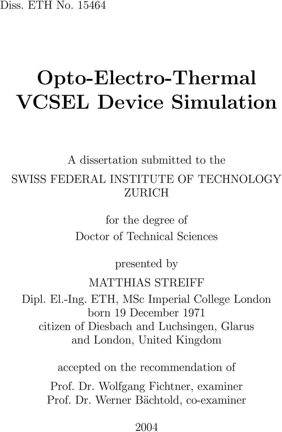 TECHNOLOGY ZURICH for the degree of Doctor of Technical Sciences presented by MATTHIAS STREIFF Dipl. El.-Ing.