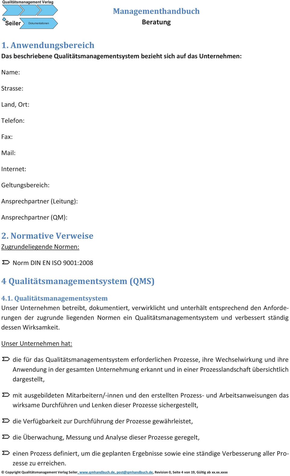 2008 4 Qualitätsmanagementsystem (QMS) 4.1.