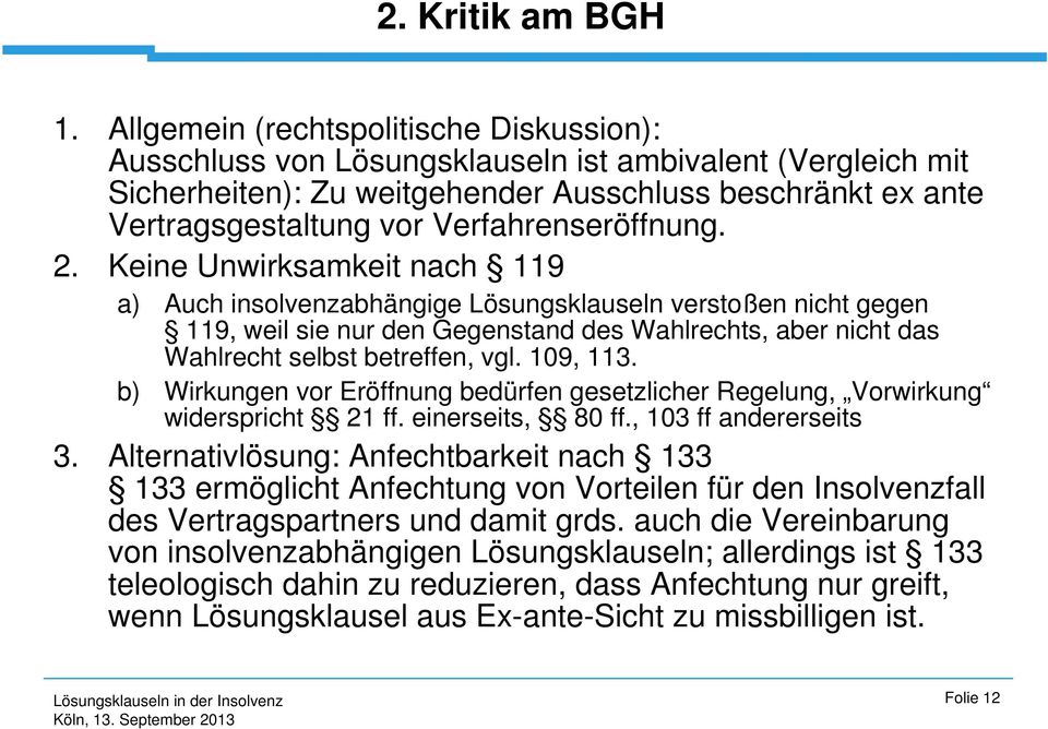 Verfahrenseröffnung. 2.