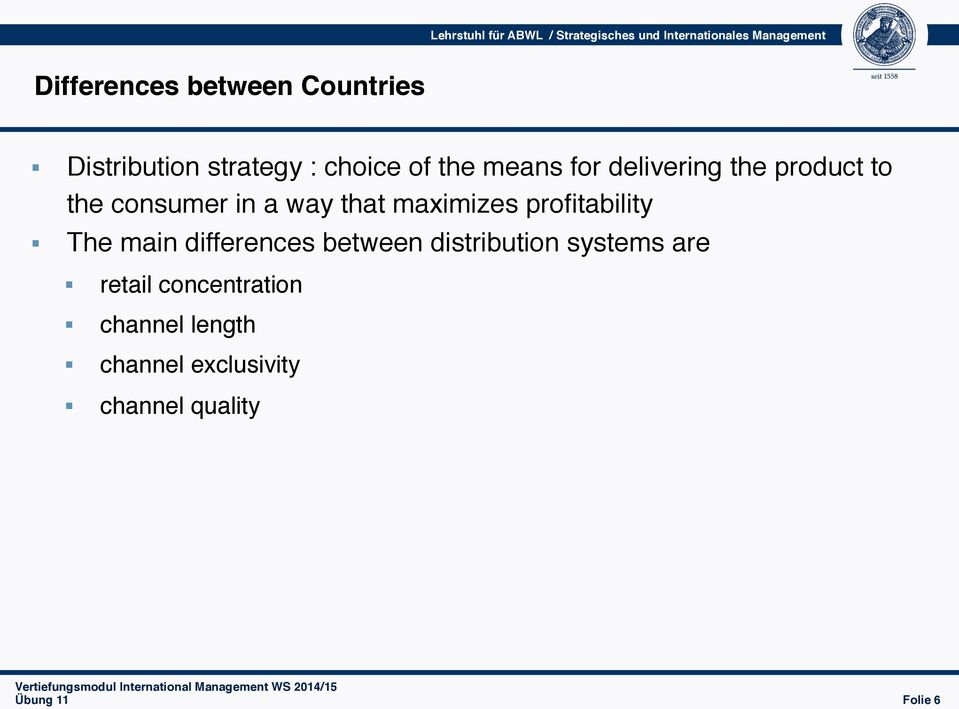 maximizes profitability The main differences between distribution