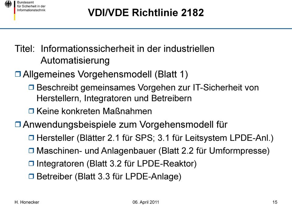 Maßnahmen Anwendungsbeispiele zum Vorgehensmodell für Hersteller (Blätter 2.1 für SPS; 3.1 für Leitsystem LPDE-Anl.