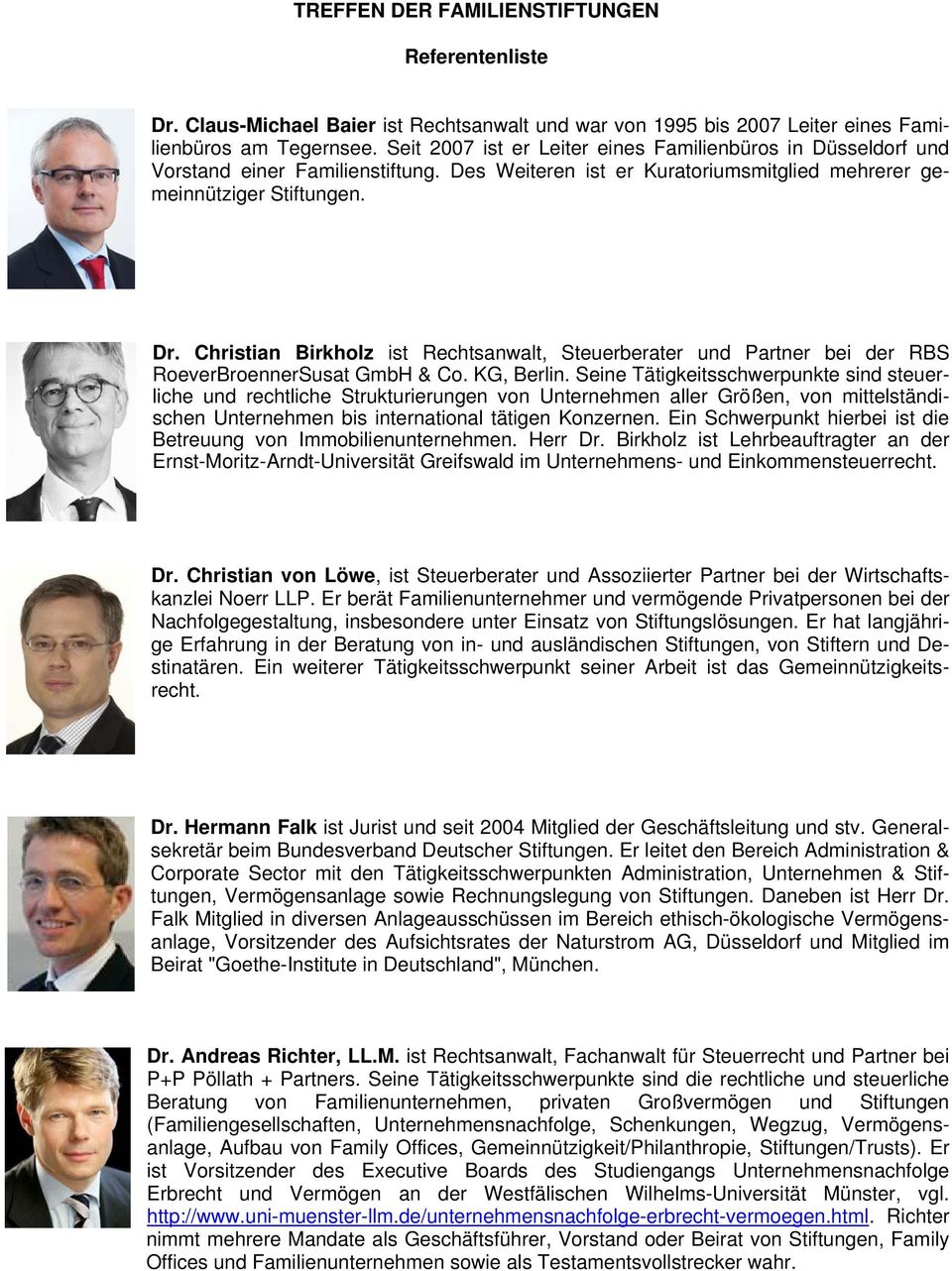Christian Birkholz ist Rechtsanwalt, Steuerberater und Partner bei der RBS RoeverBroennerSusat GmbH & Co. KG, Berlin.