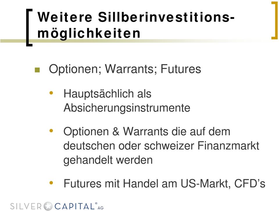 Absicherungsinstrumente Optionen & Warrants die auf dem