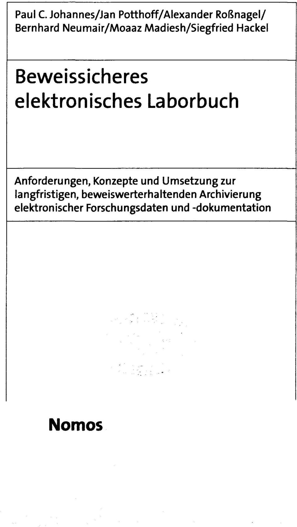 Madiesh/Siegfried Beweissicheres elektronisches Laborbuch