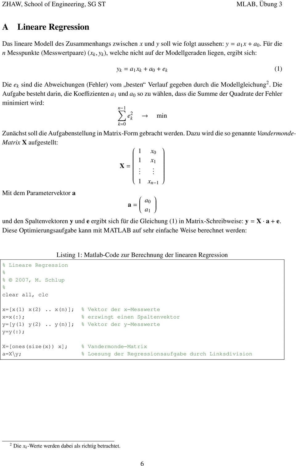 gegeben durch die Modellgleichung.