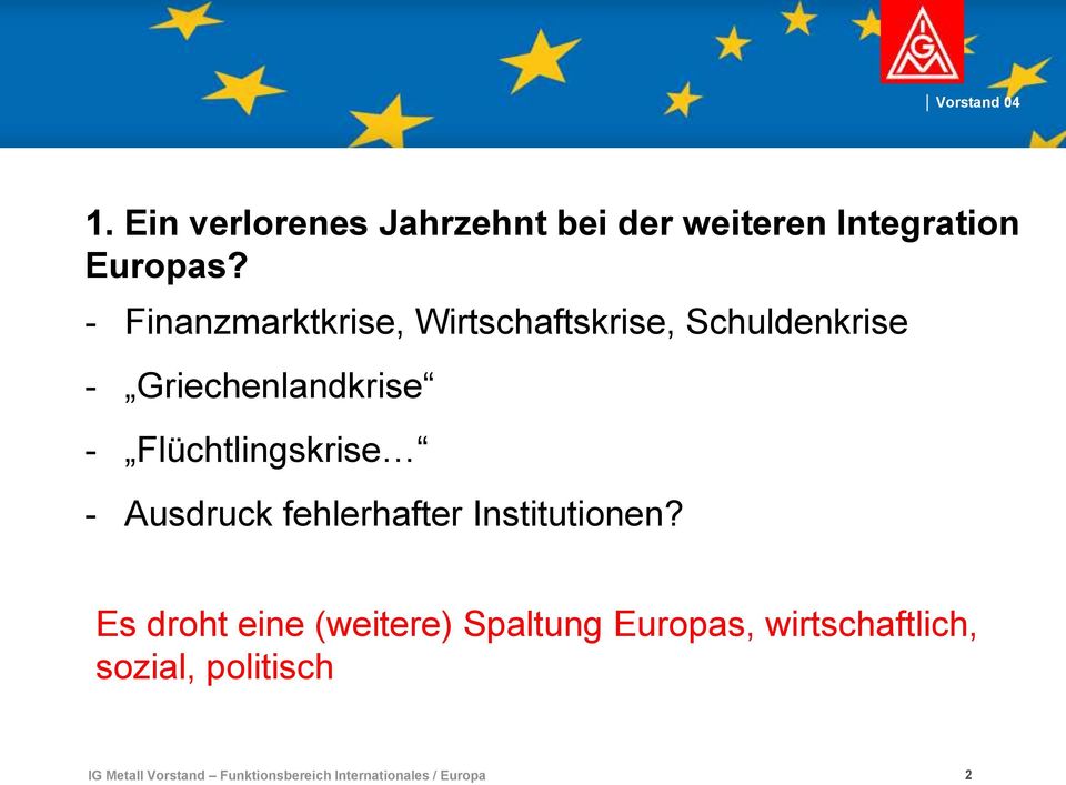 Griechenlandkrise - Flüchtlingskrise - Ausdruck fehlerhafter