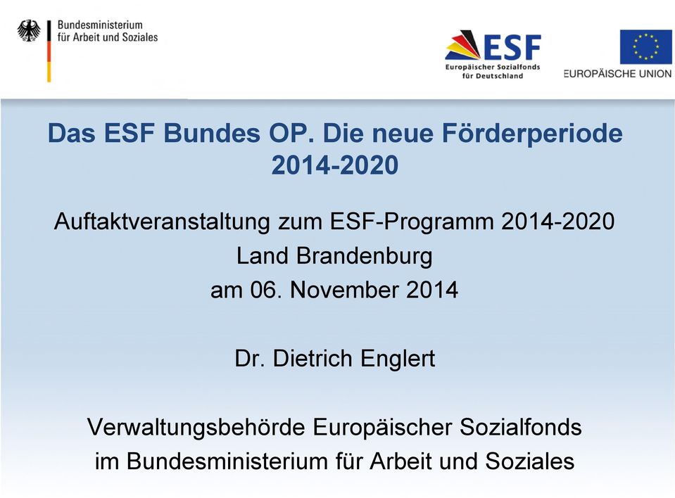 ESF-Programm 2014-2020 Land Brandenburg am 06.