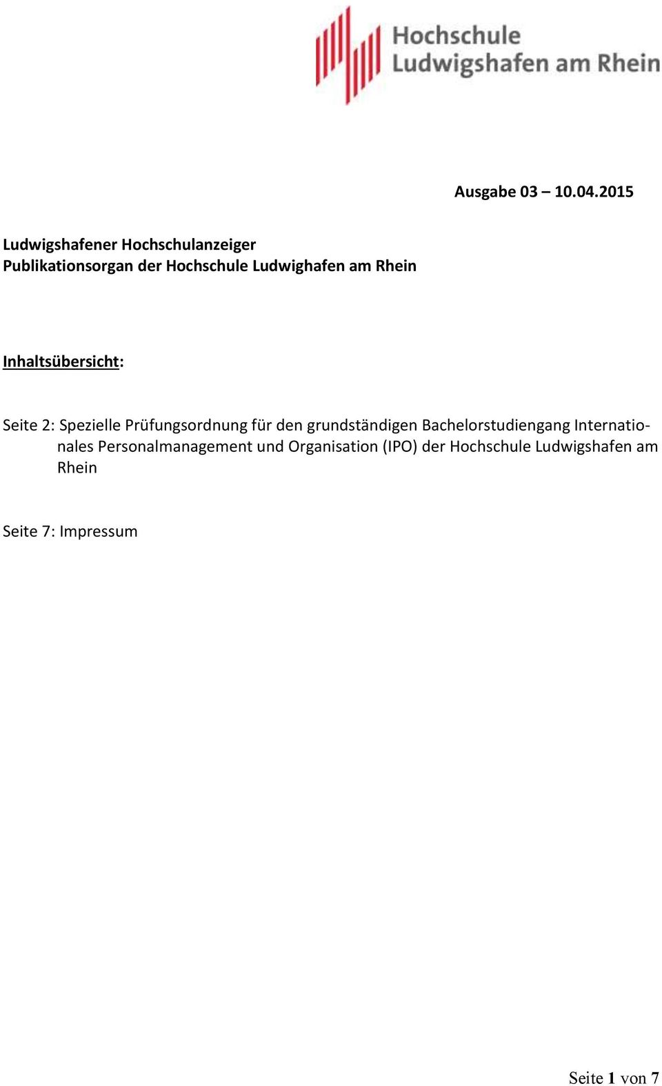 am Rhein Inhaltsübersicht: Seite 2: Spezielle Prüfungsordnung für den