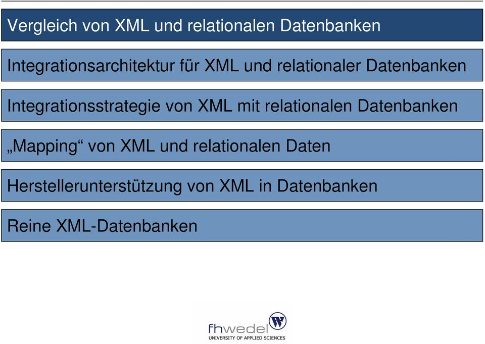Integrationsstrategie von XML mit relationalen Datenbanken Mapping