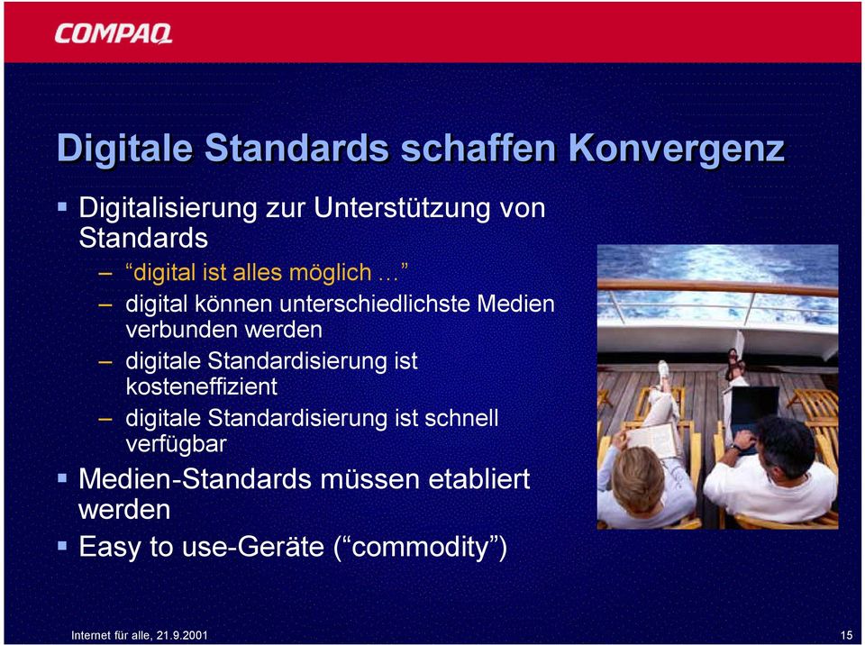 Standardisierung ist kosteneffizient digitale Standardisierung ist schnell verfügbar