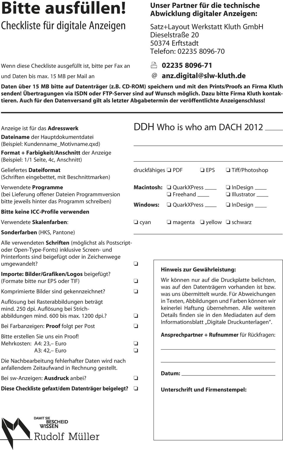Anzeige ist für das Adresswerk DDH Wh is wh am Dach 2012 Dateiname der Hauptdkumentdatei (Beispiel: Kundenname_Mtivname.