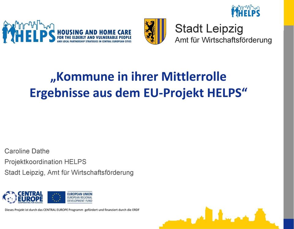 Prjektkrdinatin HELPS Stadt Leipzig, Amt für Wirtschaftsförderung