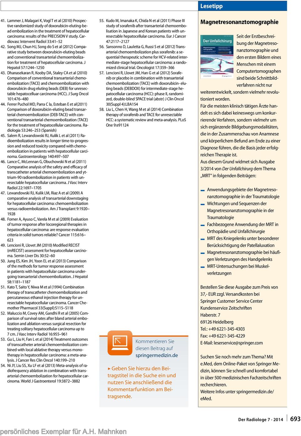 Cardiovasc Intervent Radiol 33:41 52 42.