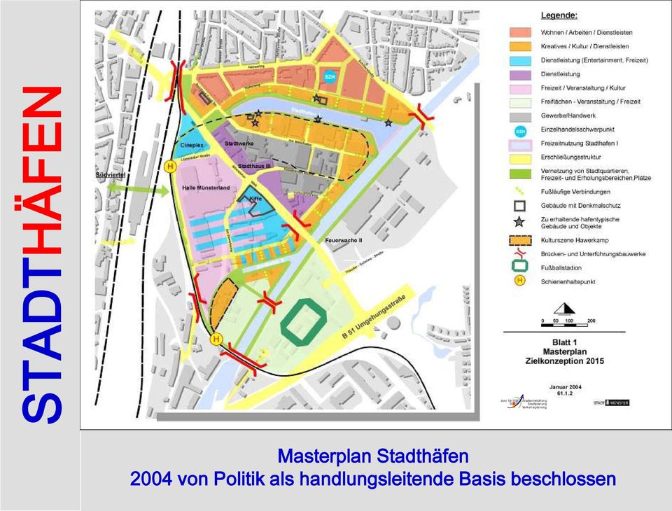 Masterplan Stadthäfen 2004 von