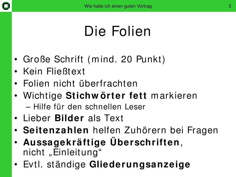 markieren Hilfe für den schnellen Leser Lieber Bilder als Text Seitenzahlen helfen