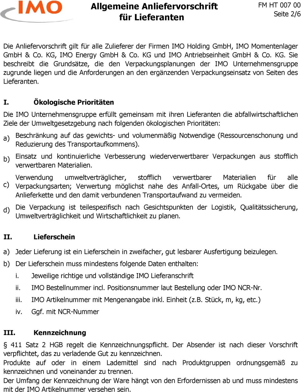 und IMO Antriebseinheit GmbH & Co. KG.