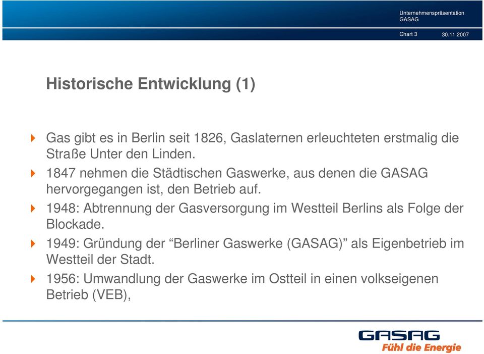 1948: Abtrennung der Gasversorgung im Westteil Berlins als Folge der Blockade.