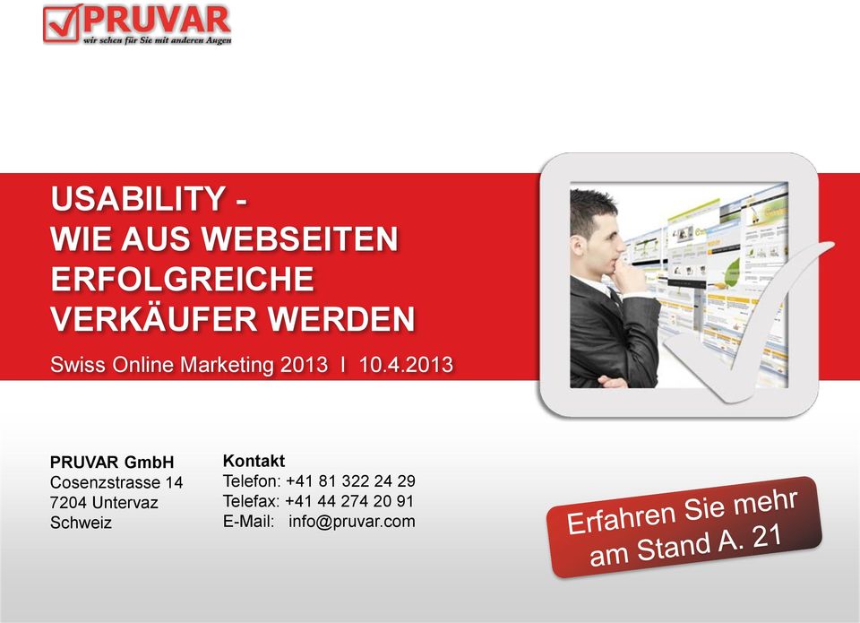 2013 PRUVAR GmbH Cosenzstrasse 14 7204 Untervaz Schweiz