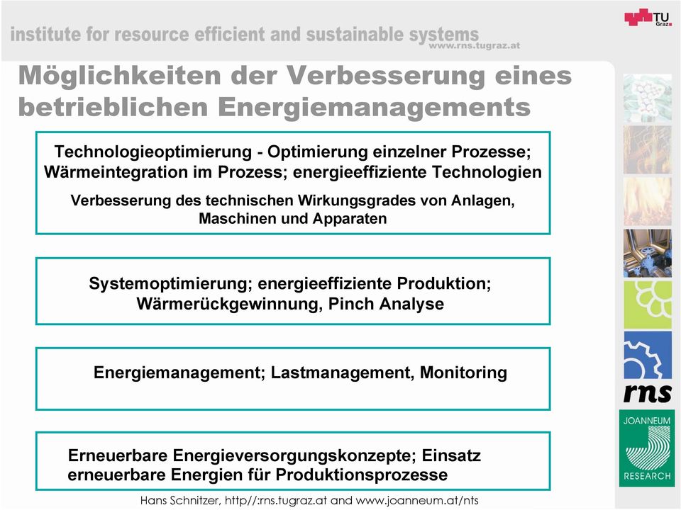 Anlagen, Maschinen und Apparaten Systemoptimierung; energieeffiziente Produktion; Wärmerückgewinnung, Pinch Analyse