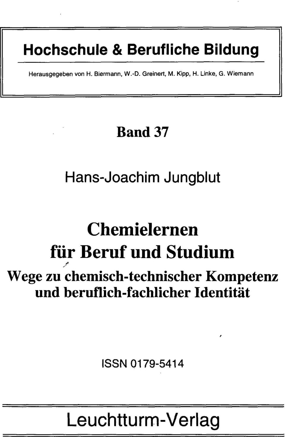 Wiemann Band 37 Hans-Joachim Jungblut Chemielernen für Beruf und