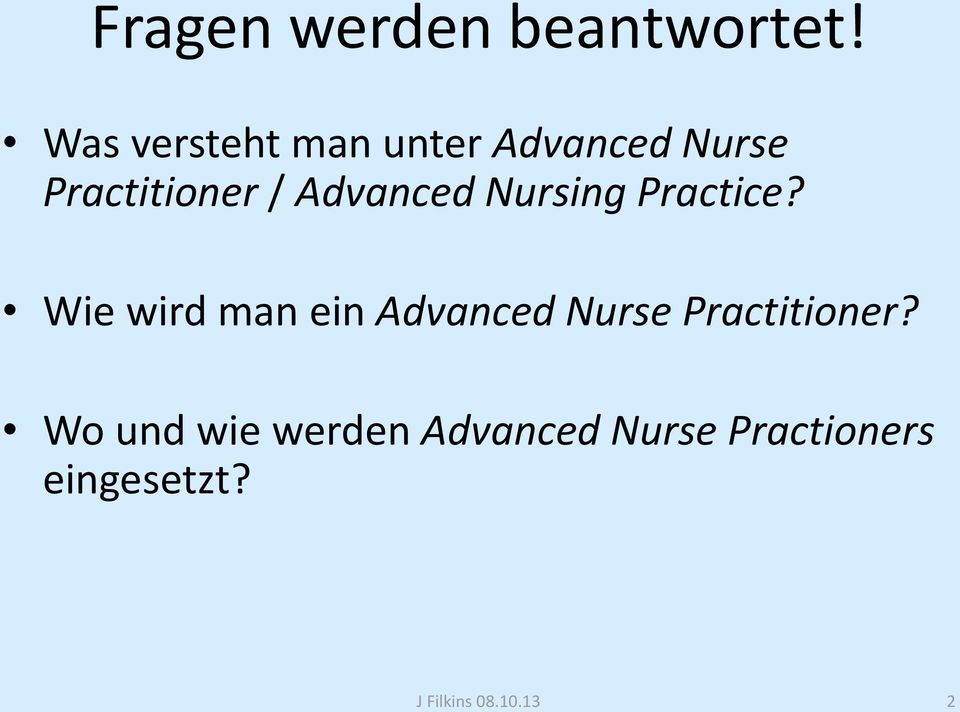 Advanced Nursing Practice?