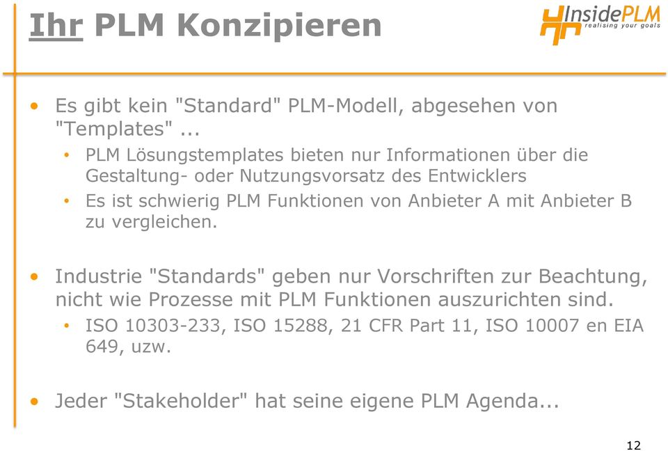 PLM Funktionen von Anbieter A mit Anbieter B zu vergleichen.