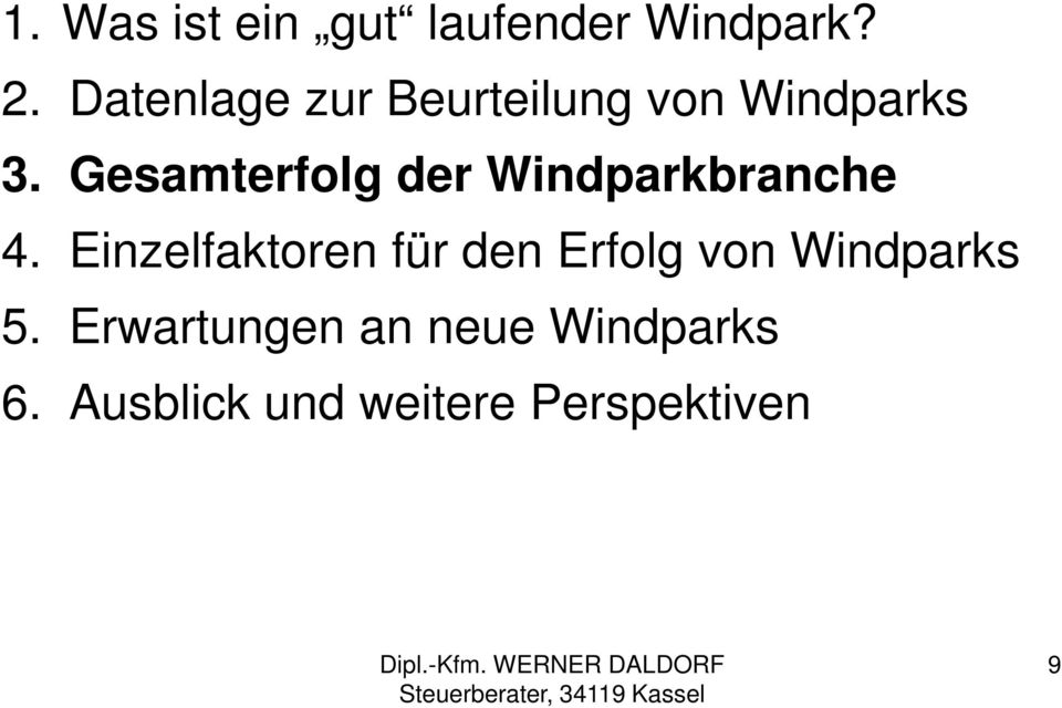 Gesamterfolg der Windparkbranche 4.