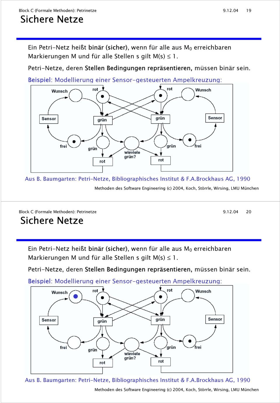 A.Brockhaus AG, 1990 Block C (Formale Methoden): Petrinetze 9.12.