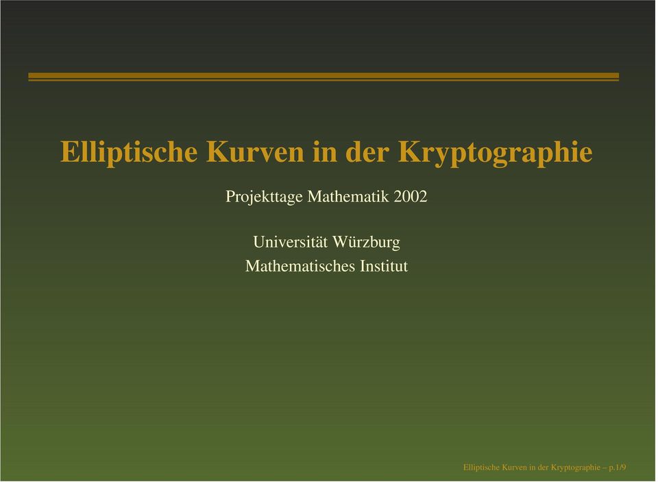 Würzburg Mathematisches Institut  p.1/9