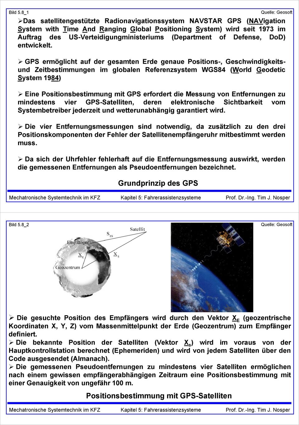 (Department of Defense, DoD) entwickelt.