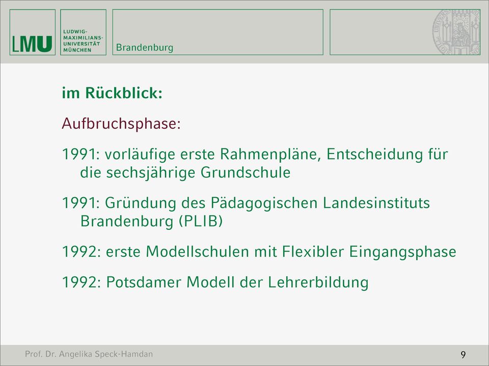 Gründung des Pädagogischen Landesinstituts Brandenburg (PLIB) 1992: