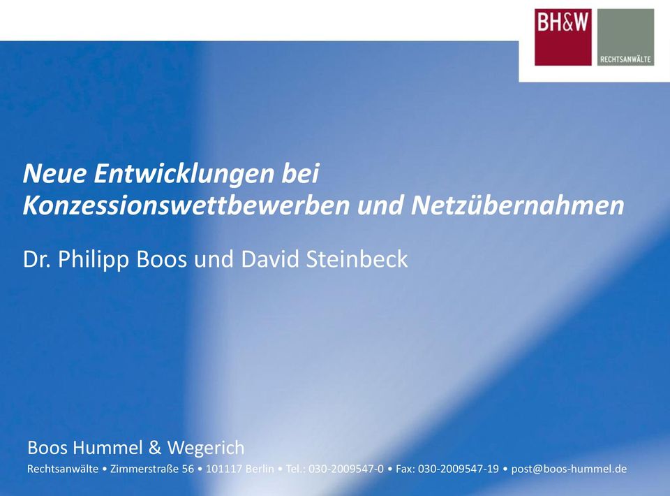 Philipp Boos und David Steinbeck Boos Hummel & Wegerich