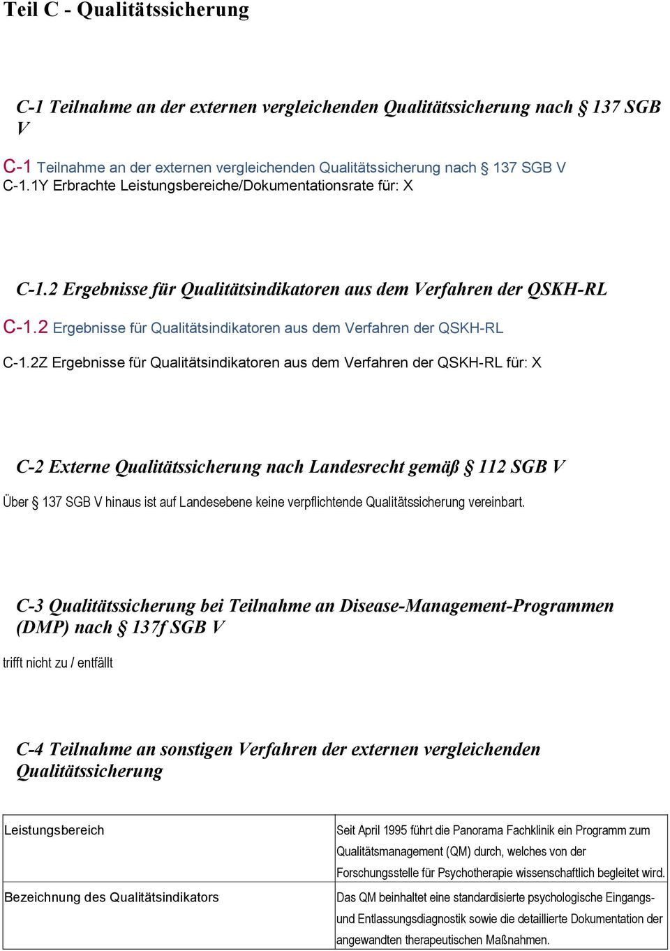 2 Ergebnisse für Qualitätsindikatoren aus dem Verfahren der QSKH-RL C-1.