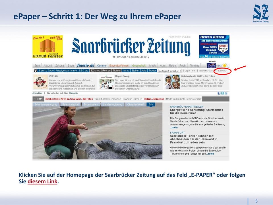 der Saarbrücker Zeitung auf das Feld