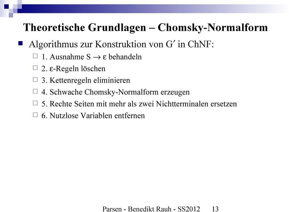 Schwache Chomsky-Normalform erzeugen 5.