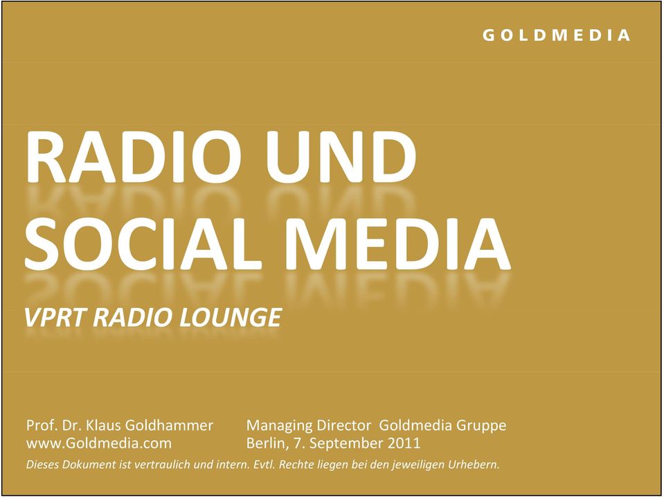 goldmedia.com Berlin, 7.