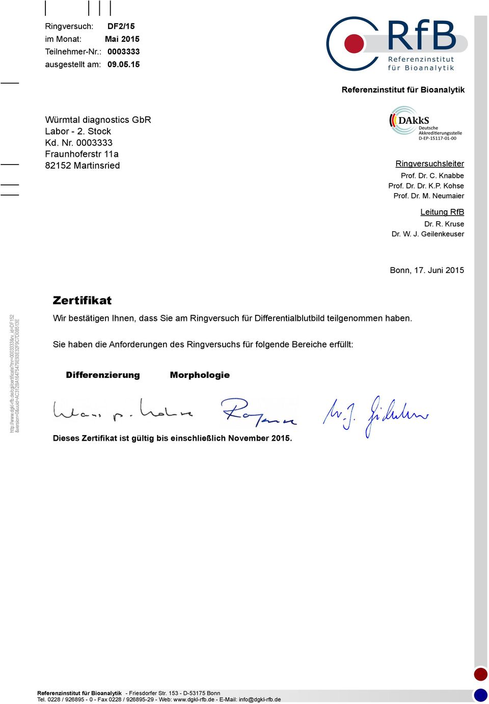 Juni 2015 Zertifikat http://www.dgkl-rfb.de/cgi/certificate?
